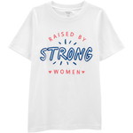 Raised By Strong Women ティ